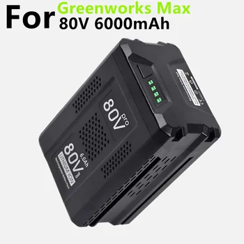 Сменный Аккумулятор 80V 6000Ah для Greenworks 80V Max Литий-ионный Аккумулятор GBA80200 GBA80250 GBA80400 GBA80500